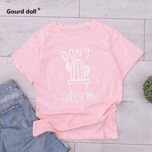 DON'T TOUCH ME Cactus Printed Women's T-Shirt