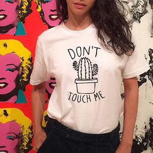 DON'T TOUCH ME Cactus Printed Women's T-Shirt