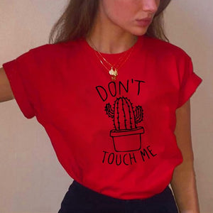 DON'T TOUCH ME Cactus Printed Women's T-Shirt