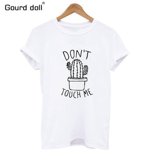 DON'T TOUCH ME Cactus Printed Women's T-Shirt