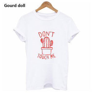 DON'T TOUCH ME Cactus Printed Women's T-Shirt