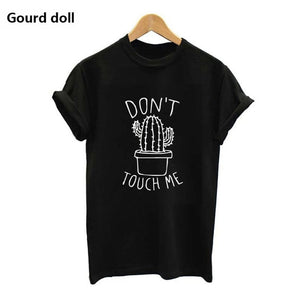 DON'T TOUCH ME Cactus Printed Women's T-Shirt